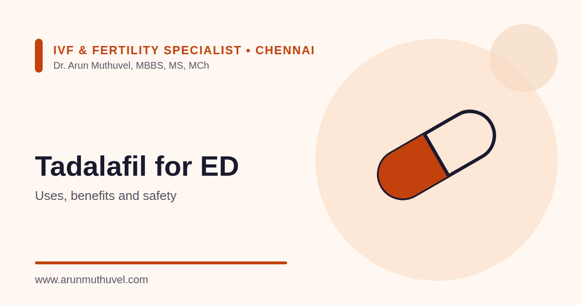 Tadalafil for Erectile Dysfunction – Uses and Safety